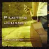 Pilgrims Journey album lyrics, reviews, download