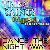 Dance the Night Away (feat. Hyp3d & Reanna Armellino) [Original Radio Mix] artwork