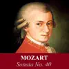 Mozart - Sonata No. 40 album lyrics, reviews, download