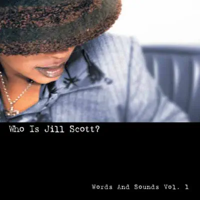 Who Is Jill Scott? (Words and Sounds Volume 1) - Jill Scott