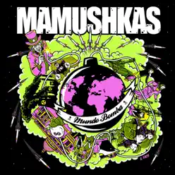Mundo Bomba - Mamushkas