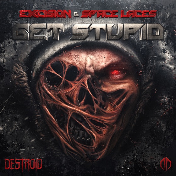 Cover artwork for Destroid 11 Get Stupid