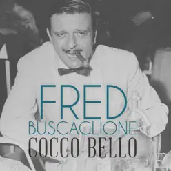 Cocco bello - Single - Fred Buscaglione