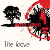 Stream & download The Grove