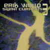 Silent Currents 3 album lyrics, reviews, download