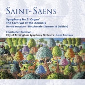 Saint-Saëns: Organ Symphony, The Carnival of the Animals etc artwork
