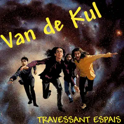 Travessant Espais - Van de kul Travessant Espais - Van de kul