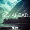 Stream & download Go Ahead EP