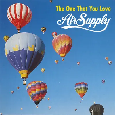 The One That You Love - Air Supply