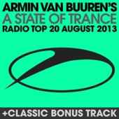A State of Trance Radio Top 20 - August 2013 (Including Classic Bonus Track) artwork