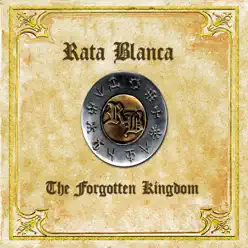 The forgotten Kingdom - Rata Blanca