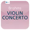 Brahms: Violin Concerto album lyrics, reviews, download