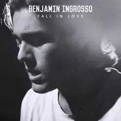 Fall In Love - Single - Benjamin Ingrosso