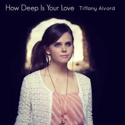 How Deep Is Your Love (Acoustic Version) - Single - Tiffany Alvord