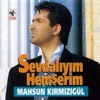 Mahsun Kirmizigül - Hemşerim