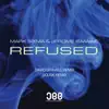 Refused (Remixes) - EP album lyrics, reviews, download