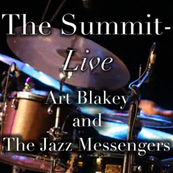 The Summit (Live) - Art Blakey The Summit (Live) - Art Blakey