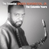 The Essential Grover Washington Jr.: The Columbia Years artwork