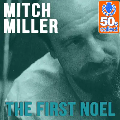 The First Noel (Remastered) - Single - Mitch Miller