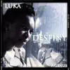 Destiny - Single album lyrics, reviews, download