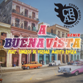 A Buena Vista Remix (feat. Soneros de Verdad & Mayito Rivera) - Cuban Beats All Stars, Soneros de Verdad & Mayito Rivera