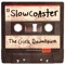 As the Crow Flie's - Slowcoaster lyrics