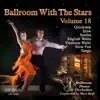 Stream & download Dancing with the Stars, Vol. 18