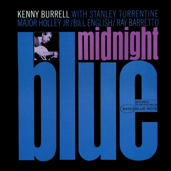 Kenny Burrell - Saturday Night Blues