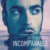 Incomparable - Single