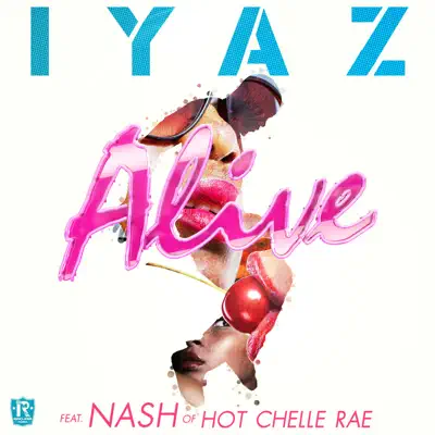 Alive (feat. Nash Overstreet) - Single - Iyaz