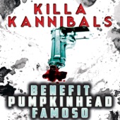 Benefit - Killa Kannibals (feat. Pumpkinhead & Famoso)