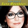 Some Greats Of Nana Mouskouri, Vol. 1