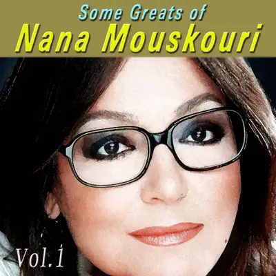 Some Greats Of Nana Mouskouri, Vol. 1 - Nana Mouskouri