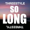 Stream & download So Long - Single