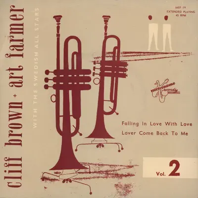 Clifford Brown & Art Farmer - With the Swedish All Stars, Vol. 2 - Single - Clifford Brown Clifford Brown & Art Farmer - With the Swedish All Stars, Vol. 2 - Single - Clifford Brown