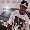 Don't Hate On Us - Single album lyrics, reviews, download