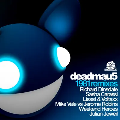 1981 (Remixes) - EP - Deadmau5