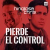 Hinojosa & Mr. Chris - Pierde el Control (Extended)