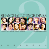 Shanghai Lounge Divas, Vol. 2 - Verschiedene Interpreten