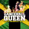 Stream & download Dancehall Queen (feat. Bugi & G tha Hustla) - Single