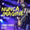 Nunca Imagine (Live) [En Vivo] - Single album lyrics, reviews, download