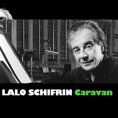 Caravan - Lalo Schifrin