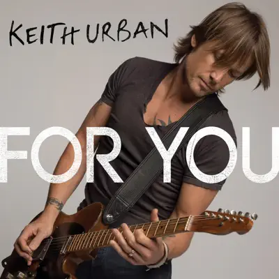 For You - Single - Keith Urban