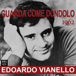 Edoardo Vianello - Guarda come dondolo