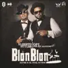 Blon Blon (feat. Opi the Hit Machine & Alberto Stylee) - Single album lyrics, reviews, download
