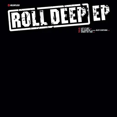 Roll Deep - EP - Roll Deep