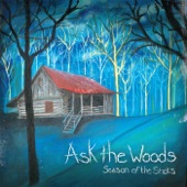 Ask the Woods - Full Snow Moon