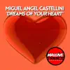 Dreams of Your Heart - Single album lyrics, reviews, download