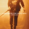 Visit from the Dead Dog - Single