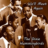 The Dixie Hummingbirds - Lets Go out to the Programs, Pt. 1